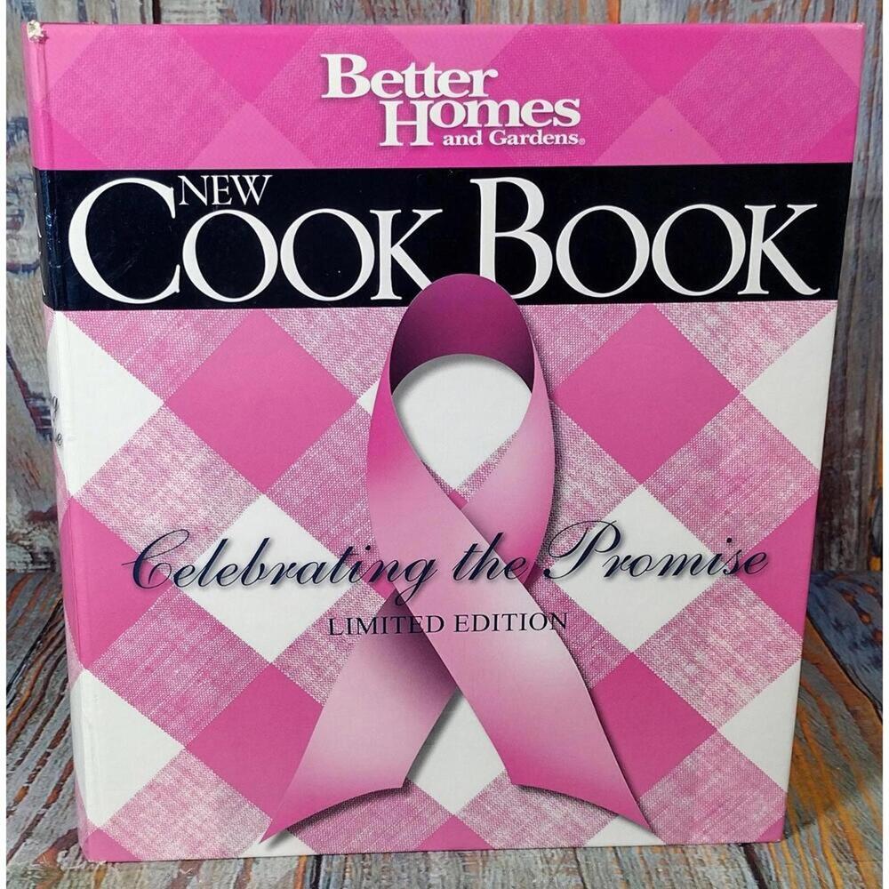 Better Homes and Gardens‎ New Cook Book Celebrating the Promise Limited Edition